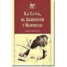 La Luna el Elefante y Rodrigo